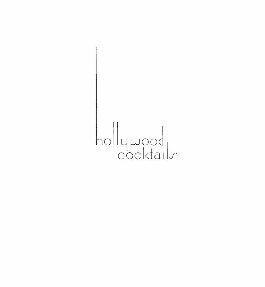 Hollywood Cocktails