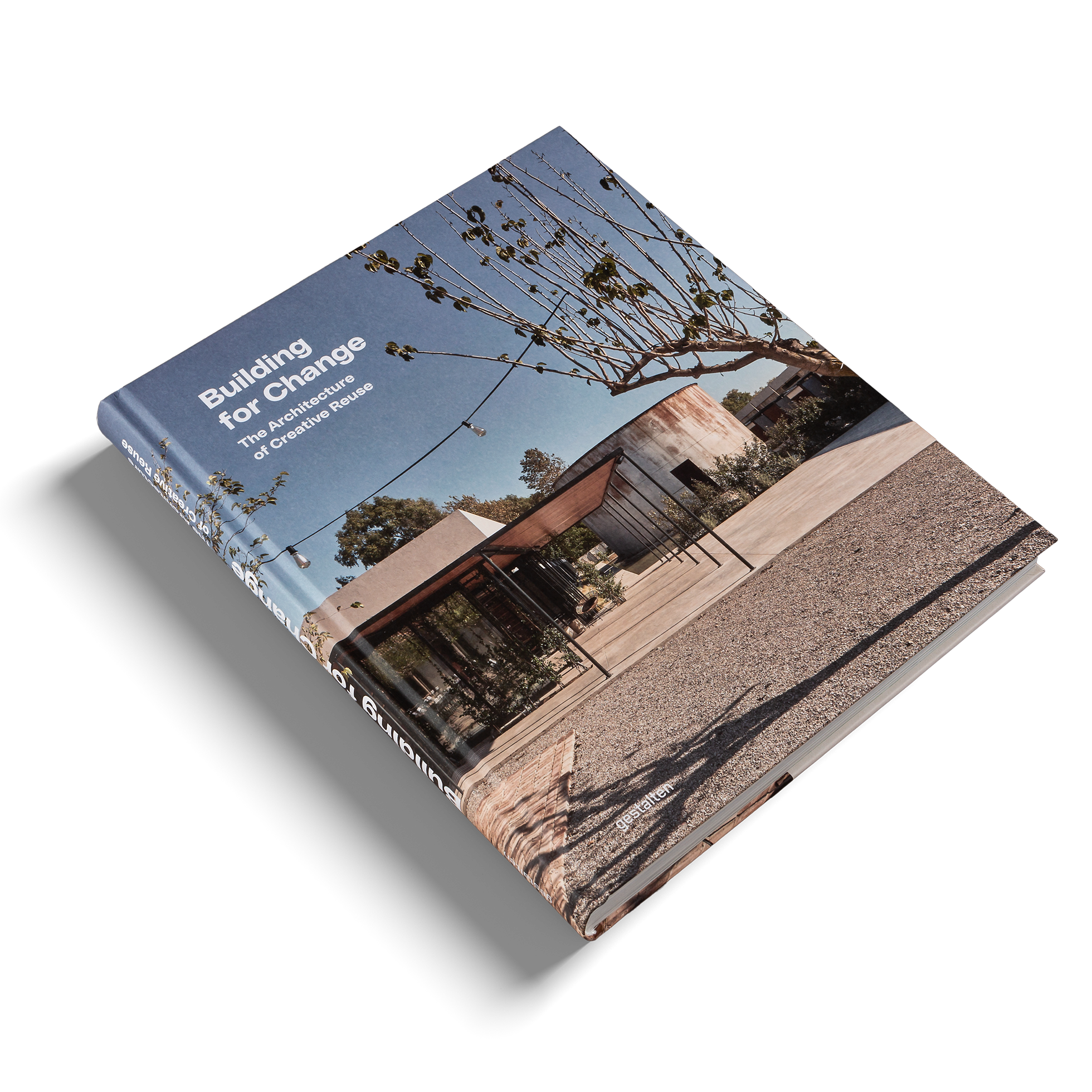 Building for Change – The Architecture of Creative Reuse